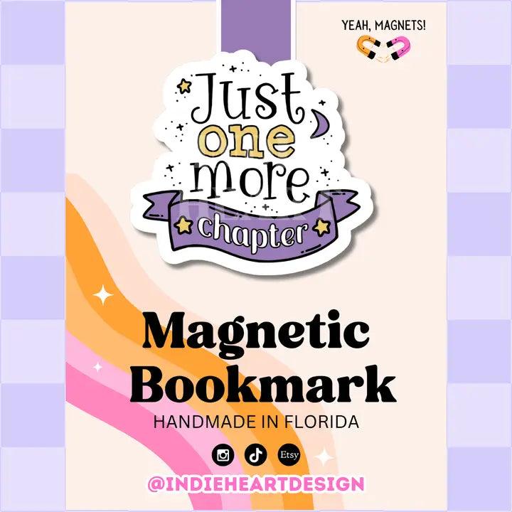 Magnetic Bookmark - Just One More Chapter