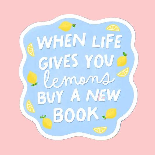 Sticker - When Life Gives You Lemons