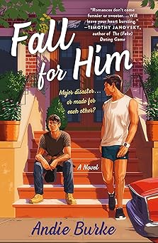 Fall for Him - Andie Burke