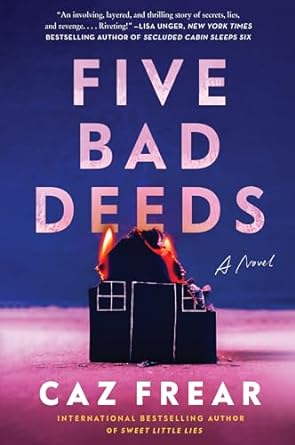 Five Bad Deeds - Caz Frear