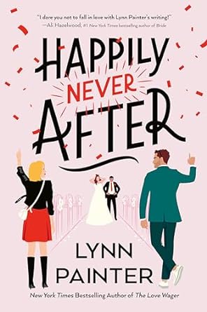 Happily Never After - Lynn Painter