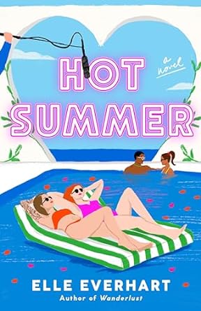 Hot Summer - Elle Everhart