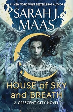 House of Sky & Breath - Sarah J. Maas