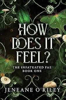 How Does It Feel? - Jeneane O'Riley