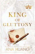King of Gluttony (Kings of Sin 6) - Ana Huang (Signed)