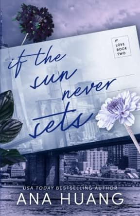 If The Sun Never Sets - Ana Huang