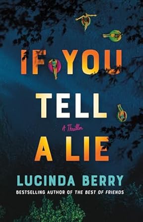 If You Tell A Lie - Lucinda Berry