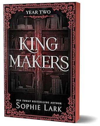 Kingmakers: Year Two - Sophie Lark