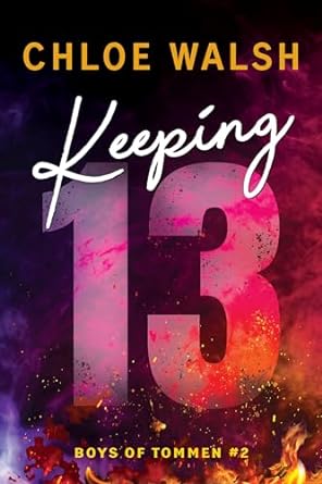 Keeping 13 - Chloe Walsh