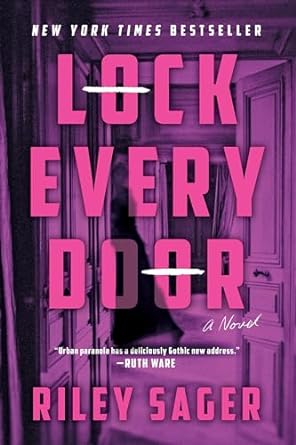 Lock Every Door - Riley Sager