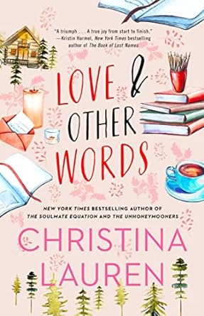 Love and Other Words - Christina Lauren