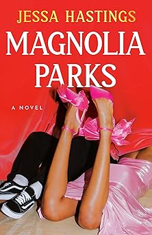 Magnolia Parks - Jessa Hastings