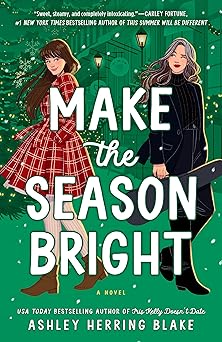 Make the Season Bright - Ashley Herring Blake