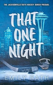 That One Night - Emily Rath