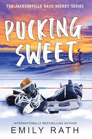 Pucking Sweet - Emily Rath