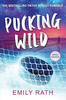 Pucking Wild - Emily Rath