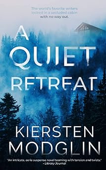 A Quiet Retreat - Kiersten Modglin