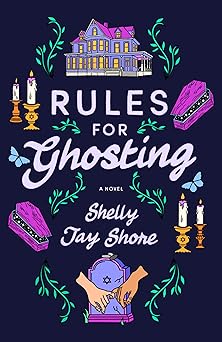 Rules for Ghosting - Shelly Jay Shore