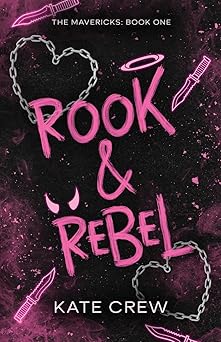 Rook & Rebel - Kate Crew