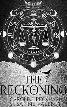 Zodiac Academy 3: The Reckoning - Caroline Peckham