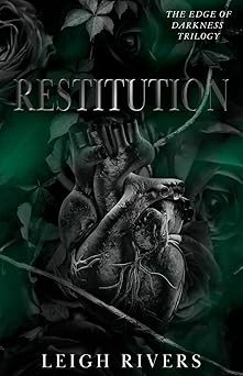 Restitution - Leigh Rivers