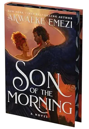 Son of the Morning (Deluxe Limited Edition) - Akwaeke Emezi