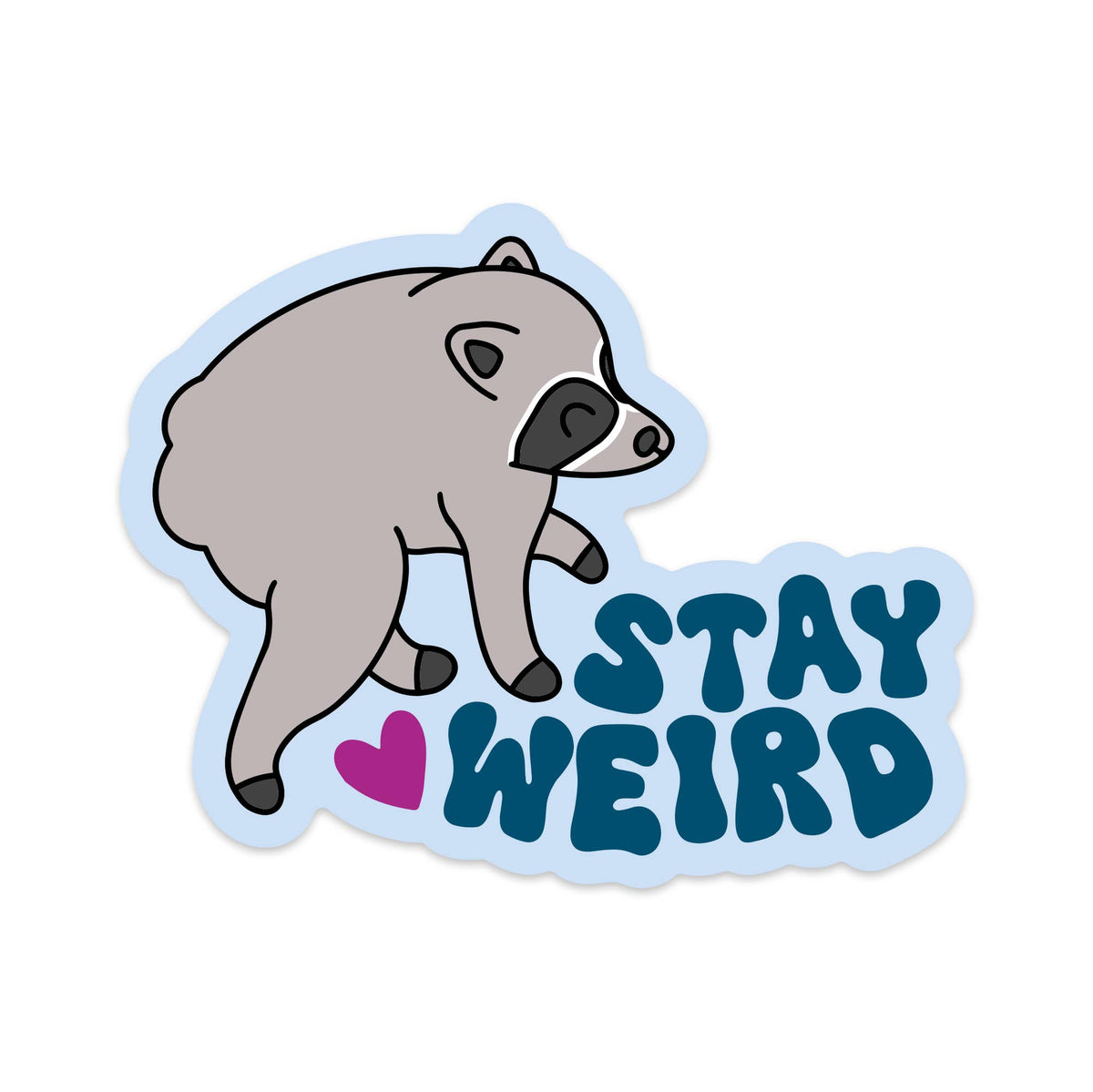 Sticker - Stay Weird Jimothy