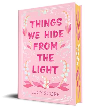 Things We Hide From The Light - Lucy Score