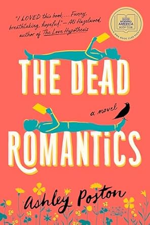 The Dead Romantics - Ashley Poston