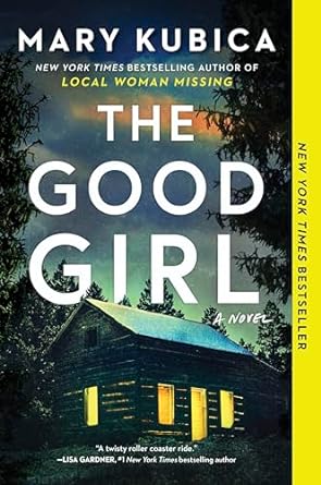 The Good Girl - Mary Kubica