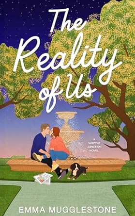 The Reality of Us - Emma Mugglestone