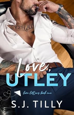 Love, Utley - S.J. Tilly