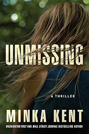 Unmissing - Minka Kent