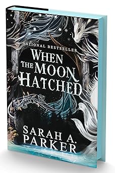 When the Moon Hatched - Sarah A. Parker