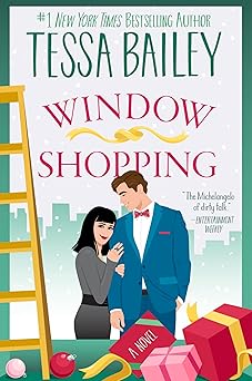 Window Shopping - Tessa Bailey